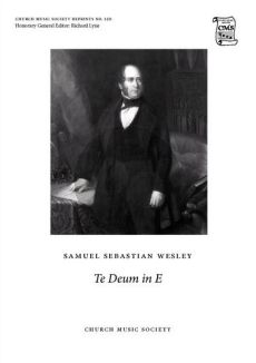 Wesley Te Deum E-major Soprano solo-SSATB [div.] and Organ (edited by Peter Horton)
