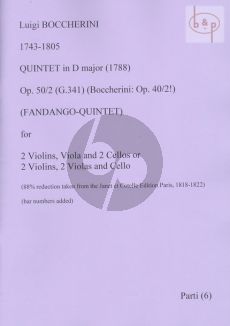 Quintet D-major Op.50 No.2 (Boccherini: Op.40 No.2) G.341 (Fandango-Quintet) 2 Violins-Viola and 2 Violoncellos Parts