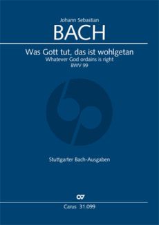 Bach Kantate BWV 99 Was Gott tut, das ist wohlgetan Soli-Chor-Orch. (KA)