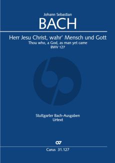 Bach Kantate No.127 Herr Jesu Christ, wahr' Mensch und Gott BWV 127 Klavierauszug (Herausgebers Hans Grishkat und Flexi Loy) (Deutsch/English)