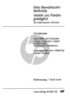 Mendelssohn Verleih uns Frieden gnädiglich MWV A 11 (Version 1) SATB mit Instrumente Klavierauszug (deutsch/lat.)