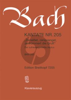 Bach Kantate No.205 BWV 205 - Zerreisset, zersprenget, zertrummert die Gruft (Deutsch/Franzosisch) (KA)