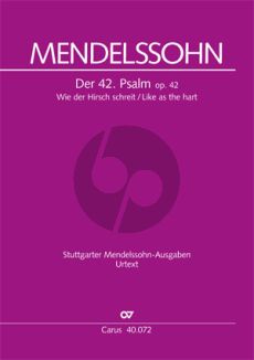 Mendelssohn Psalm 42 Op.42 "Wie der Hirsch schreit nach frischem Wasser" (Soli-Choir-Orch.) (Full Score) (edited by Gunter Graulich)