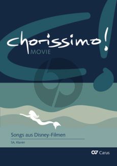 Chorissimo Movie Vol.3 Songs from Disney Films SA-Piano