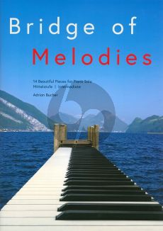 Bucher Bridge of Melodies (14 Beautiful Pieces) Piano solo