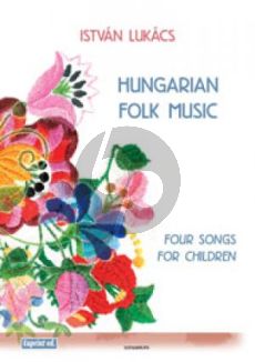 Lukacs 4 Songs for Children Voice-Piano