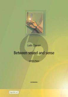 Claesen Between Sound and Sense SATB-Piano