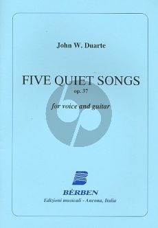 Duarte 5 Quiet Songs Op.37 (1968) Voice-Guitar