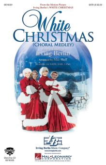 Berlin White Christmas (Choral Medley) SATB (arr. Mac Huff)