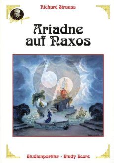 Strauss Ariadne auf Naxos Op.60 Score (Opera in one act with a prologue)