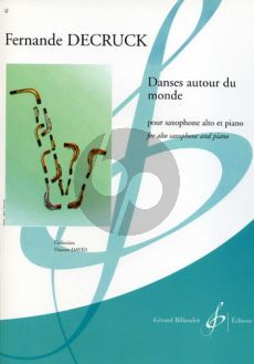 Decruck Danses autour du Monde Saxophone alto et Piano (interm. gr.6)