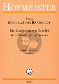 Mendelssohn 3 Sonatas (a-minor-e-minor-f-minor) and a Sonatina (E-major) (edited by Schallhorn) (first ed.)