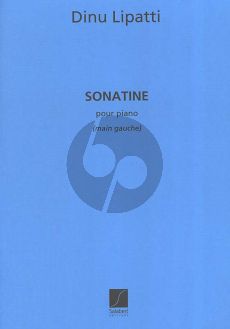 Lipatti Sonatine pour la Main Gaiche (for Left Hand Only)