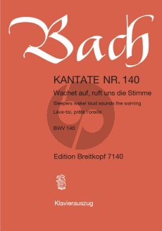 Bach Kantate BWV 140 - Wachet auf, ruft uns die Stimme (Sleepers wake! loud sounds the warning) (Deutsch/Englisch/Franzosisch) (KA)
