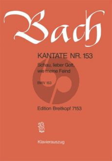 Bach Kantate No.153 BWV 153 - Schau, lieber Gott, wie meine Feind (Deutsch) (KA)