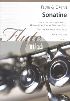 Thalheim Sonatine Op.20 (Hommage an J.S. Bach) Flöte und Orgel