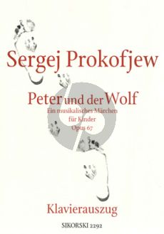 Prokofieff Peter und der Wolf Op.67 (Ein musikalisches Märchen für Kinder) Klavierauszug (ed. Jörg Morgener)