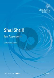 Assersohn Sha! Shtil! - Hush! Quiet! (3-Part Cambiata Choir (CCBar) and Piano)
