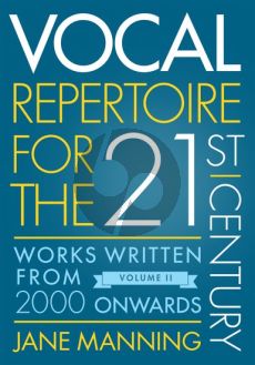 Manning Vocal Repertoire for the Twenty-First Century Volume 2 (Works Written From 2000 Onwards)