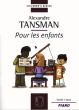 Tansman Pour les Enfants Vol.1 Piano (Tres Facile)