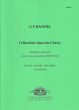 Handel O Ruddier than the Cherry! (Bass-Recorder-2 Vi.- Bc) (from Acis and Galatea) (Score/Parts)