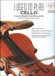 I Used to Play Cello