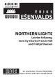 Esenvalds Northern Lights Latvian Folk Song text Charles Francis Hall and Fridthof Nansen Soprano Solo SSAATTBB