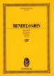 Mendelssohn  Elias Op.70 Soli, Choir and Orchestra Study Score (edited by R.Larry Todd) (Eulenburg)