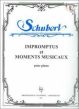 Impromptus et Moments Musicaux for Piano