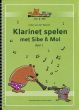 Lieke van den Beuken Klarinet Spelen met Sibe & Mol Vol.1 (2e druk)