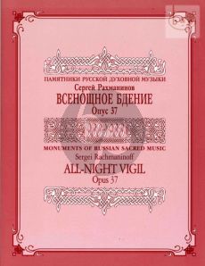 Rachmaninoff All-Night Vigil Op.37 Vocal Score (Edited by Vladimir Morosan and Alexander Ruggieri) (Russian with Transliteration)