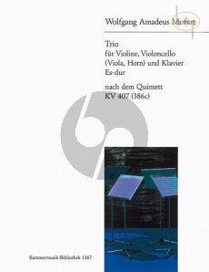 Trio Es-dur nach dem Quintett KV 407 (386c) (Vi.-Vc.[Va./Hrn.]-Klavier)