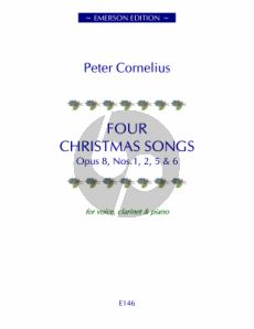 Cornelius 4 Christmas Songs Op.8 No.1-2-5-6 Medium Voice-Clarinet(Bb)-Piano)