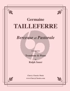 Tailleferre Berceuse et Pastorale Trombone-Piano (transcr. Ralph Sauer)