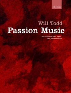 Todd Passion Music Vocal Score (Female gospel soloist, SATB & jazz ensemble)
