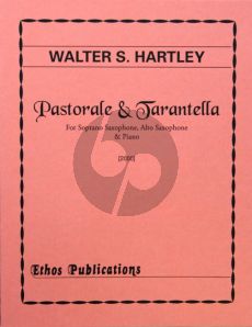 Hartley Pastorale & Tarantella for Soprano and Alto Saxophone & Piano