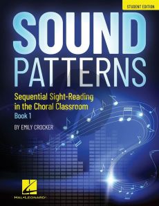 Crocker Sound Patterns Book 1 Student Book (Sequential Sight-Reading in the Choral Classroom)