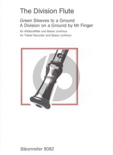 Finger The Division Flute Altblockflote und Bc (Green Sleeves to a Ground / A Division on a Ground by Mr Finger)