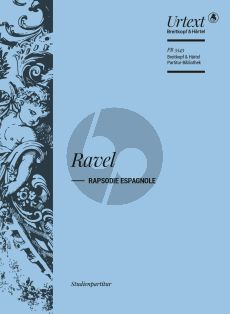 Ravel Rapsodie Espagnole Study Score (ed. Jean Francois Monnard)