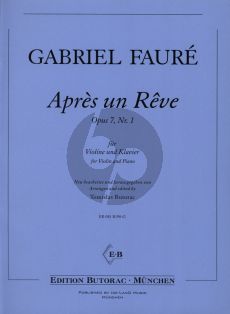 Faure Après un reve Op.7 No.1 Violin and Piano (edited by Tomislav Butorac)