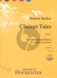 Becker Clarinet Tales Vol.1 for Clarinet in Bb and Piano