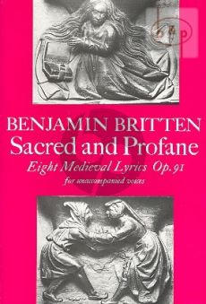 Sacred & Profane Op.91 - 8 Medieval Lyrics for SSATB Choir