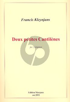 Kleynjans 2 Petites Cantilenes Op.178 2 Gitarren (2 Spielpartit.)