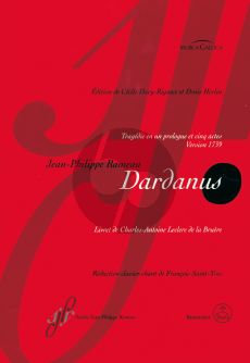Rameau Dardanus RCT 35 A Vocal Score (Tragédie in a prologue and 5 acts Version 1739)