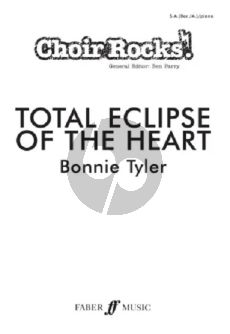 Tyler Total Eclipse of the Heart for SA[Bar./A]-Piano) (edited by Ben Parry)