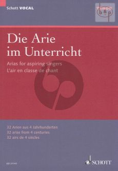 Die Arie im Unterricht (32 Arien aus 4 Jahrh.)