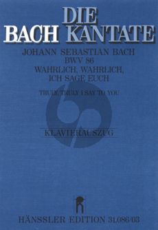 Bach Kantate BWV 86 Wahrlich, wahrlich, ich sage euch KA