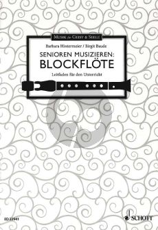 Hintermeier-Baude Senioren musizieren: Blockflöte (Leitfaden für den Unterricht) (Lehrerkommentar und CD)