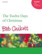 Chilcott The Twelve Days of Christmas SATB-Piano-Percussion Vocal Score