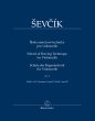 Sevcik School of Bowing Technique for Violoncello Op. 2 Sections I and II (edited by Tomáš Jamník)